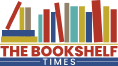 The Bookshelf Times The Bookshelf Times